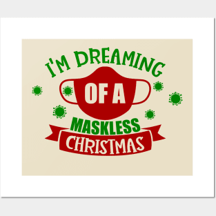 Dreaming of a Maskless Christmas Posters and Art